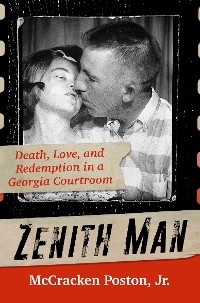 Zenith Man -  McCracken Poston Jr.