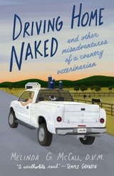 Driving Home Naked -  Melinda G. McCall