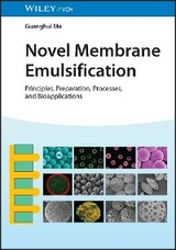 Novel Membrane Emulsification - Guanghui Ma