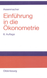 Einführung in die Ökonometrie - Walter Assenmacher