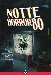 Notte Horror 80 - Aa. Vv.