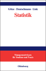 Statistik - Wolfgang Götze, Christel Deutschmann, Heike Link