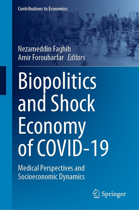 Biopolitics and Shock Economy of COVID-19 - 