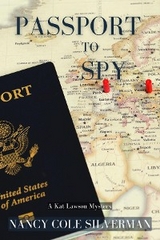 Passport to Spy - Nancy Cole Silverman