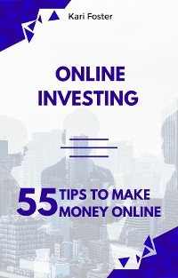 Online Investing -  Kari Foster