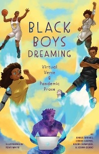 Black Boys Dreaming -  Khalil Barnes,  Chase Cooper