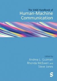 SAGE Handbook of Human-Machine Communication - 