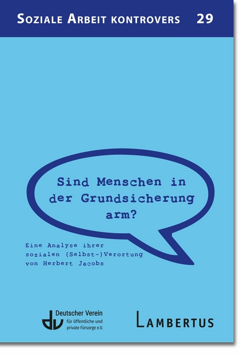 Sind Menschen in der Grundsicherung arm? - Michael Boecker