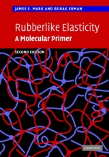 Rubberlike Elasticity - Mark, James E.; Erman, Burak