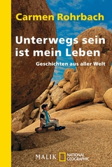 Unterwegs sein ist mein Leben -  Carmen Rohrbach