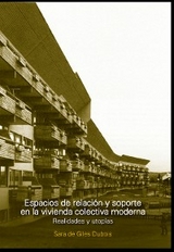 Espacios de relación y soporte en la vivienda colectiva moderna - Sara Giles de Dubois