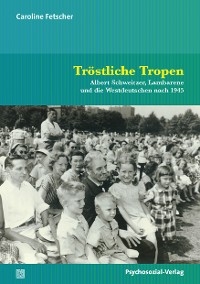 Tröstliche Tropen - Caroline Fetscher