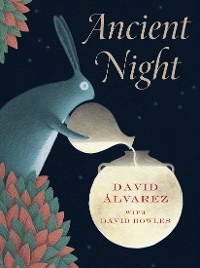 Ancient Night - David Bowles