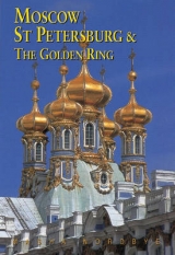 Moscow, St Petersburg and the Golden Ring - Nordbye, Masha