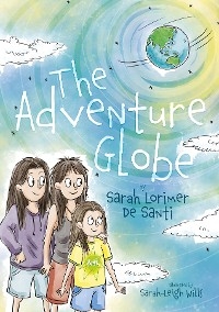 The adventure globe - Sarah Lorimer De Santi