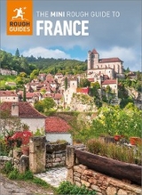 Mini Rough Guide to France (Travel Guide eBook) -  Rough Guides