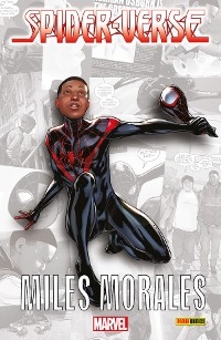 SPIDER-VERSE: MILES MORALES -  Brian Bendis