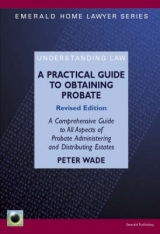 Practical Guide To Obtaining Probate, A - 2nd Ed. - Wade, Peter