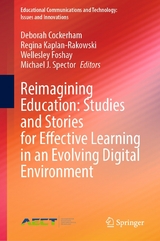 Reimagining Education: Studies and Stories for Effective Learning in an Evolving Digital Environment - 