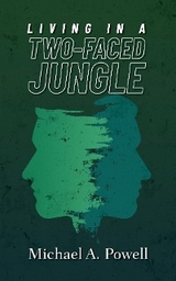 Living In A Two-Faced Jungle -  Michael Powell