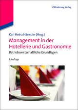 Management in der Hotellerie und Gastronomie - 