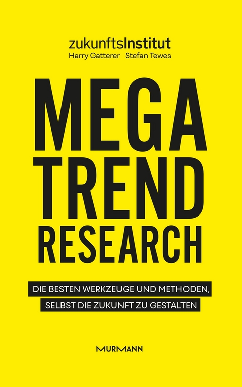 Megatrend Research - Harry Gatterer, Stefan Tewes