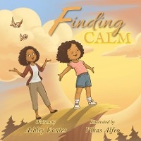 Finding Calm - Ashley Fontes