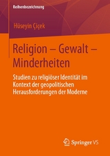 Religion – Gewalt – Minderheiten - Hüseyin Çiçek