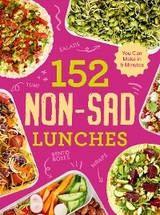 152 non-sad lunches you can make in 5 minutes - Alexander Hart