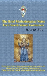 The Brief Methodological Notes For Church School Instructors - Iaroslav Wise