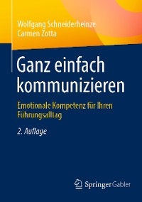 Ganz einfach kommunizieren - Wolfgang Schneiderheinze, Carmen Zotta