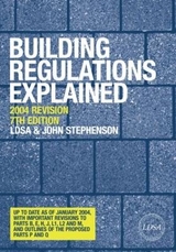 Building Regulations Explained - Surveyors Association, London District; Stephenson, John