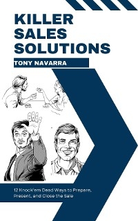 Killer Sales Solutions -  Tony Navarra