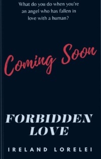 Forbidden Love - Ireland Lorelei