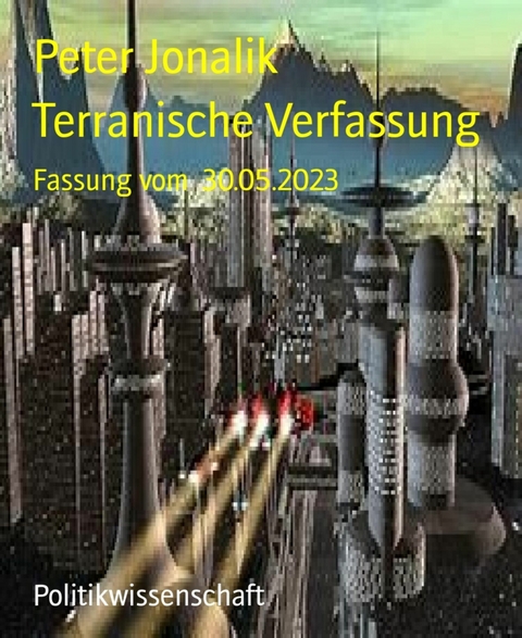 Terranische Verfassung - Peter Jonalik