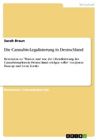 Die Cannabis-Legalisierung in Deutschland - Sarah Braun