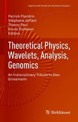 Theoretical Physics, Wavelets, Analysis, Genomics - 