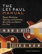 The Les Paul Manual - Terry Burrows