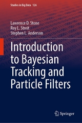 Introduction to Bayesian Tracking and Particle Filters - Lawrence D. Stone, Roy L. Streit, Stephen L. Anderson