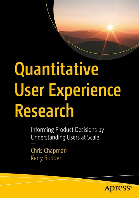 Quantitative User Experience Research - Chris Chapman, Kerry Rodden