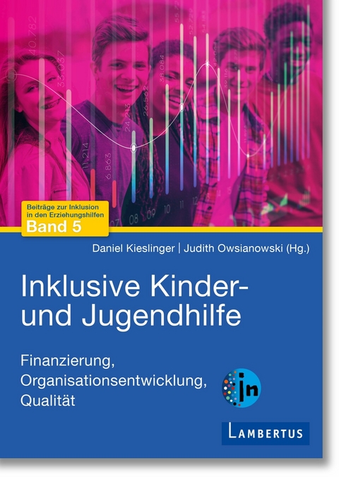 Inklusive Kinder- und Jugendhilfe - 