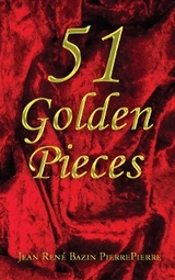 51 Golden Pieces -  Jean Rene Bazin PierrePierre