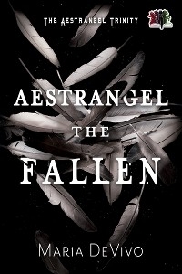 Aestrangel the Fallen - Maria DeVivo