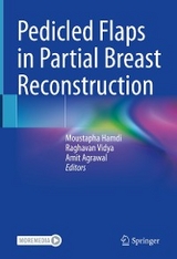 Pedicled Flaps in Partial Breast Reconstruction - 