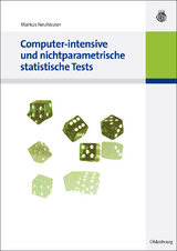 Computer-intensive und nichtparametrische statistische Tests - Markus Neuhäuser