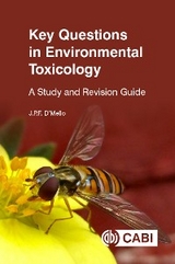 Key Questions in Environmental Toxicology - J P F D'Mello