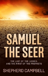 Samuel the Seer -  Shepherd Campbell