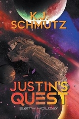 Justin's Quest -  K.J. Schmutz