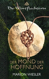 Der Mond der Hoffnung - Marion Wiesler