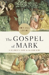 The Gospel of Mark - Amy-Jill Levine